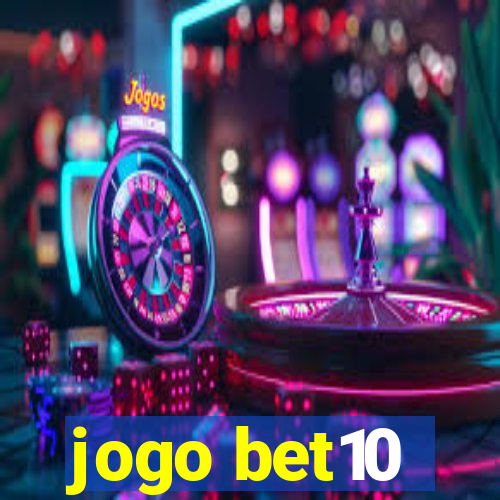 jogo bet10